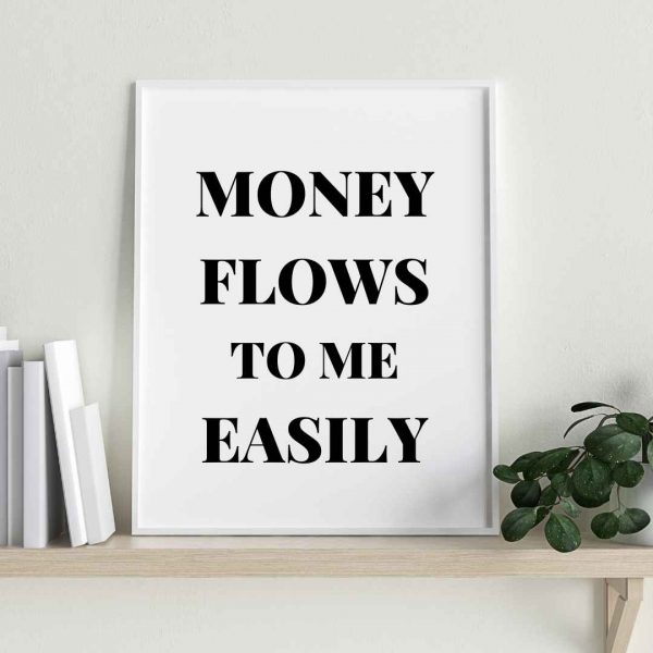 Money Flows to Me Easily